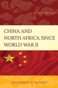 China and North Africa Since World War II