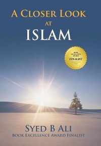 A Closer Look at Islam