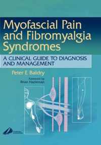 Myofascial Pain and Fibromyalgia Syndromes