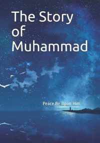 The Story of Muhammad