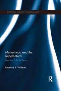 Muhammad and the Supernatural