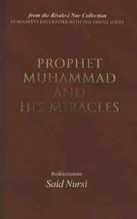 Prophet Muhammad and His Miracles