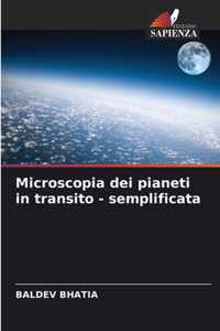 Microscopia dei pianeti in transito - semplificata