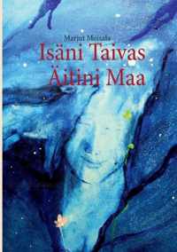 Isani Taivas AEitini Maa