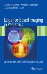 Evidence-Based Imaging in Pediatrics