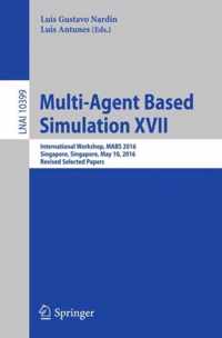 Multi-Agent Based Simulation XVII