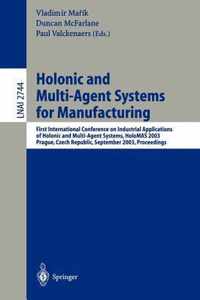 Holonic and Multi-Agent Systems for Manufacturing