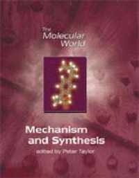 Mechanism and Synthesis