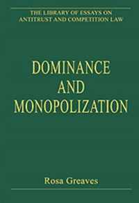 Dominance and Monopolization