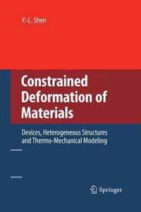 Constrained Deformation of Materials