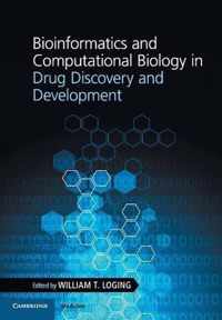 Bioinformatics and Computational Biology in Drug Discovery and Development