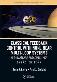 Classical Feedback Control with Nonlinear Multi-Loop Systems