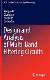 Design and Analysis of Multi-Band Filtering Circuits