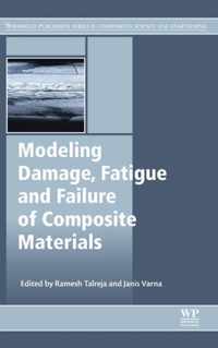 Modeling Damage, Fatigue and Failure of Composite Materials