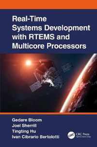 Real-Time Systems Development with RTEMS and Multicore Processors