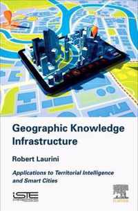 Geographic Knowledge Infrastructure