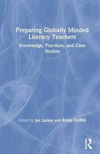 Preparing Globally Minded Literacy Teachers