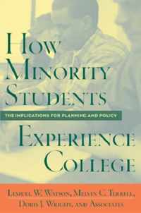 How Minority Students Experience College