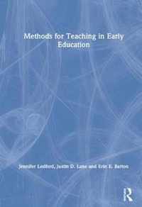 Methods for Teaching in Early Education