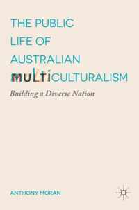 The Public Life of Australian Multiculturalism