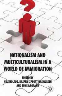 Nationalism and Multiculturalism in a World of Immigration