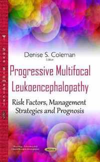 Progressive Multifocal Leukoencephalopathy