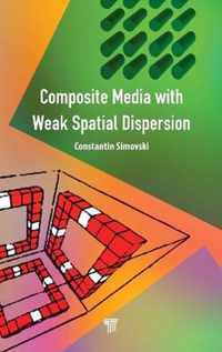 Composite Media with Weak Spatial Dispersion