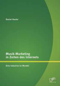 Musik-Marketing in Zeiten des Internets