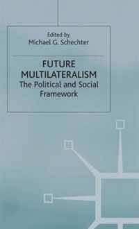 Future Multilateralism