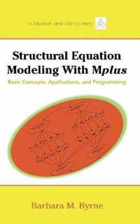 Structural Equation Modeling with Mplus