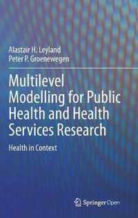 Multilevel Modelling For Public Health &