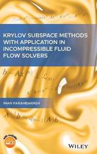 Krylov Subspace Methods with Application in Incompressible Fluid Flow Solvers