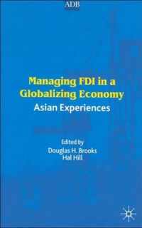 Managing FDI in a Globalizing Economy