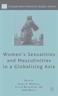 Women'S Sexualities And Masculinities In A Globalizing Asia