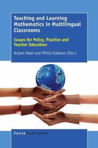 Teaching and Learning Mathematics in Multilingual Classrooms