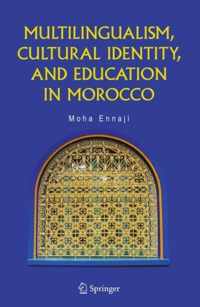 Multilingualism, Cultural Identity, and Education in Morocco