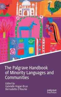 The Palgrave Handbook of Minority Languages and Communities