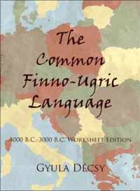 The Common Finno-Ugric Language