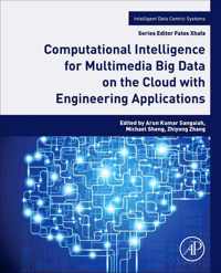 Computational Intelligence for Multimedia Big Data on the Cloud with Engineering Applications