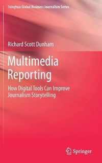 Multimedia Reporting