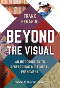 Beyond the Visual