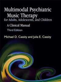 Multimodal Psychiatric Music Therapy for Adults, Adolescents, And Children