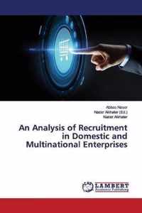 An Analysis of Recruitment in Domestic and Multinational Enterprises