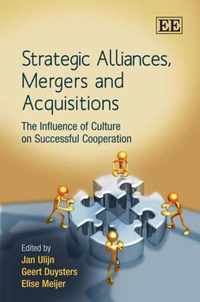 Strategic Alliances, Mergers and Acquisitions