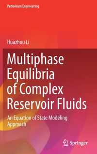 Multiphase Equilibria of Complex Reservoir Fluids