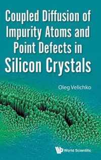 Coupled Diffusion Of Impurity Atoms And Point Defects In Silicon Crystals