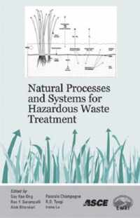 Natural Processes and Systems for Hazardous Waste Treatment