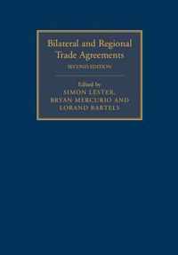 Bilateral and Regional Trade Agreements 2 Volume Set