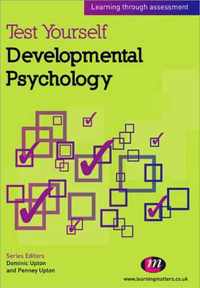 Test Yourself Developmental Psychology