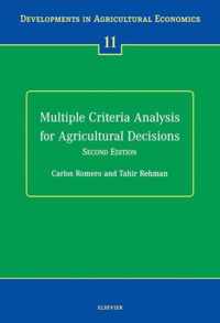 Multiple Criteria Analysis for Agricultural Decisions, Second Edition